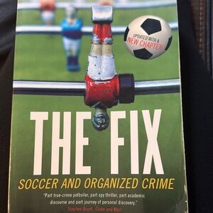 The Fix: Soccer and Organized Crime Book